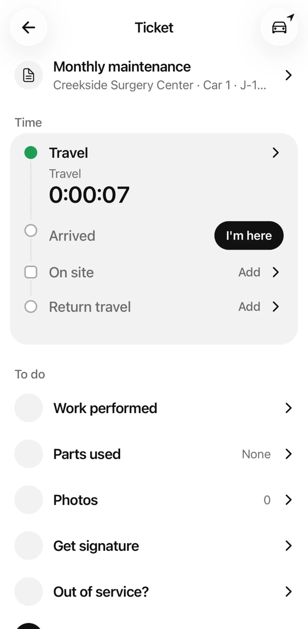 Zip CRM ticket for monthly maintenance at a surgery center, Car 1, with the I'm here button
